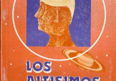La vigencia de Los Altísimos y la literatura de ciencia ficción chilena