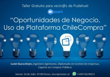 “Oportunidades de Negocio y uso de Plataforma ChileCompra”: Hoy vecino realiza segundo taller gratuito