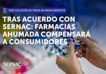 Tras acuerdo conciliatorio con SERNAC farmacias Ahumada compensará a consumidores por colusión de medicamento